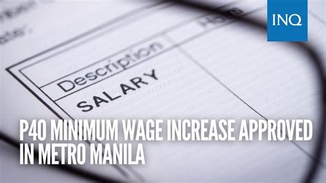 P40 minimum wage increase approved in Metro Manila .